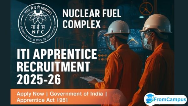 Nuclear Fuel Complex (NFC) Hyderabad — ITI Apprentice Notification 2025-26