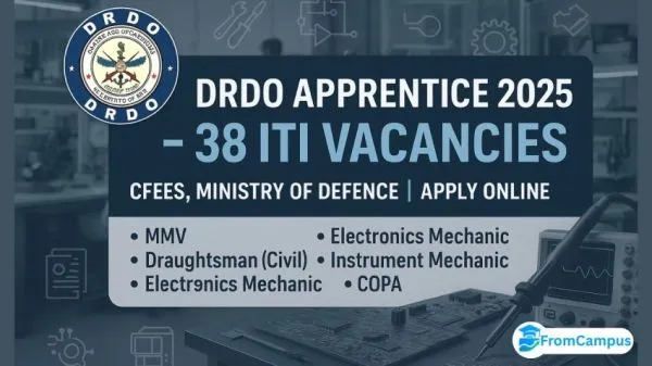DRDO CFEES ITI Apprentice Recruitment 2025 (Centre for Fire, Explosive and Environment Safety)