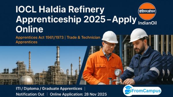 IOCL Haldia Refinery Apprentice Recruitment 2025 – Apply Online for 216 Apprentice Posts