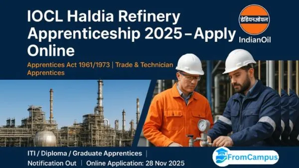 IOCL Haldia Refinery Apprentice Recruitment 2025 – Apply Online for 216 Apprentice Posts