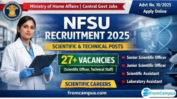 NFSU Technical Recruitment 2025 – Apply Online for Scientific & Laboratory Posts