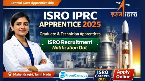 ISRO IPRC Apprentice Walk-in Interview 2025 – Graduate & Technician Apprentice Posts