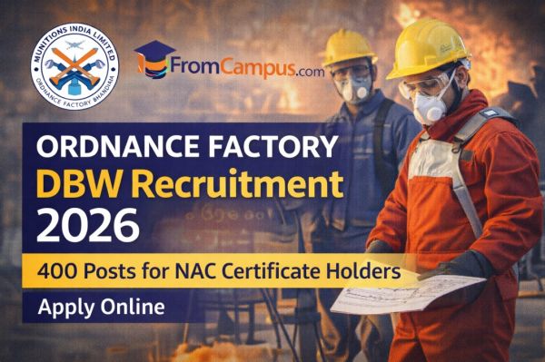 Ordnance Factory Bhandara DBW Recruitment 2026 – 400 NAC Trade Vacancies Apply Offline