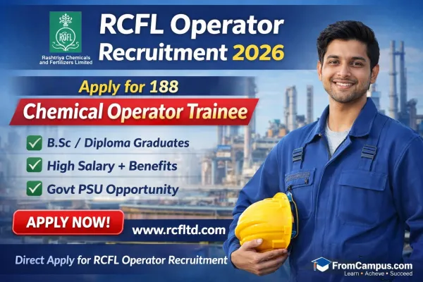 RCFL Operator Recruitment 2026 – Apply Online for 188 Chemical Operator Trainee Posts