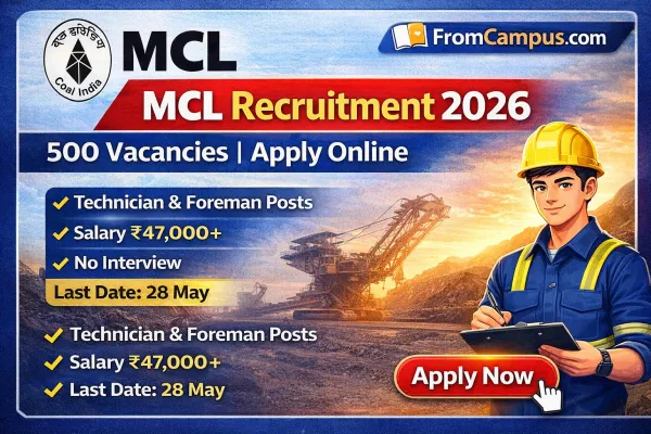 MCL Recruitment 2026 – Apply Online for Technician & Assistant Foreman Posts, Notification Out