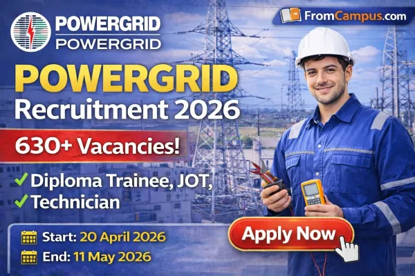 POWERGRID Recruitment 2026 – Apply Online for 630+ Diploma Trainee, JOT & Technician Posts